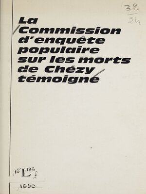 cover image of La commission d'enquête populaire sur les morts de Chézy témoigne